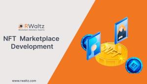 NFT Marketplace Development Services | RWaltz