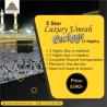 5 Star Luxury Umrah Packages 2022 | Gold Umrah Packages