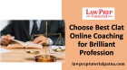 Choose Best Clat Online Coaching for Brilliant Profession