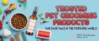 Get the trusted pet grooming products for your dogs