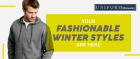 YOUR FASHIONABLE WINTER STYLES ARE HERE