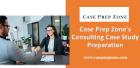 Case Prep Zone's Consulting Case Study Preparation