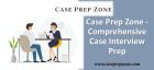 Case Prep Zone - Comprehensive Case Interview Prep