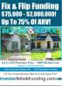 INVESTOR FIX & FLIP FUNDING - $75K To $2,000,000.00 – No Personal Income Docs!