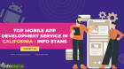 Top Mobile App Development Service in California - Info Stans