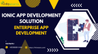 Ionic App Development Solution for Enterprise App Development