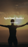 Spiritual healer, spell caster, and astrologer