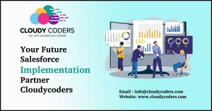 Your Future Salesforce Implementation Partner- CloudyCoders