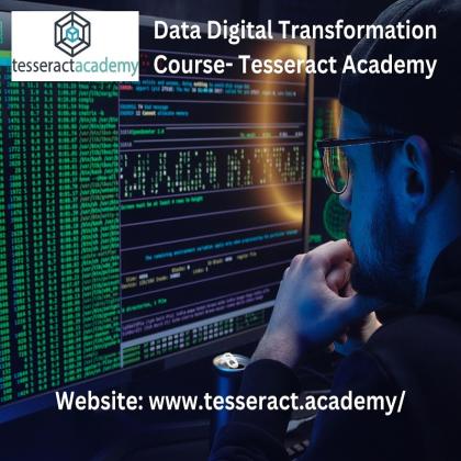 Data Digital Transformation Course- Tesseract Academy