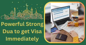 Powerful Strong Dua to get Visa Immediately +91-8290657409