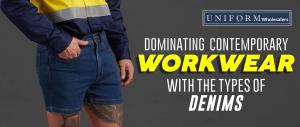 DOMINATING CONTEMPORARY WORKWEAR WITH THE TYPES OF DENIMS