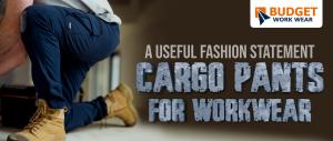 Get the cargo pants for workwear for a useful fashion statement