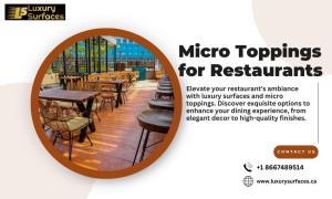 Micro Toppings for Restaurants | Luxury Surfaces