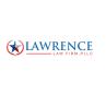 At Lawrence Law Firm, we are firm believers that the best legal defense is a great offense.