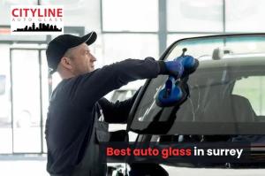 Best Auto Glass Services in Surrey