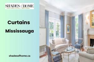 Complete Your Mississauga Home with Perfect Curtains