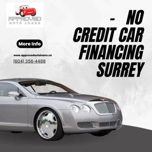 No credit car financing surrey | Approved Auto Loans
