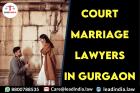 Court Marriage Lawyers In Gurgaon