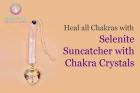 Get the selenite suncatcher with chakra crystals that heal all chakras