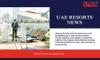 UAE Resorts News | Business Lobbies