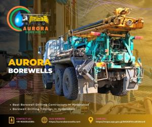 Best Borewell Drilling Contractors In Hyderabad | Aurora Borewells