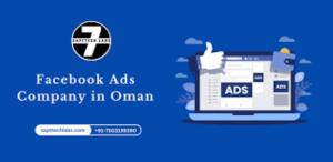 Concerned about digital advertising? Consider the ultimate Facebook Ads company in Oman