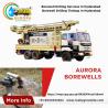 Borewell Drilling Near Me Contact Number | Aurora Borewells