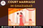 Court Marriage In Ghaziabad