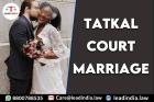 Tatkal Court Marriage