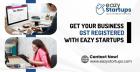 Get Your Business GST Registered With Eazy Startups