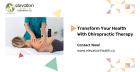 Transform Your Health With Chiropractic Therapy
