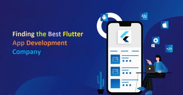Finding the Best Flutter App Development Company