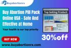 Buy Abortion Pill Pack Online USA – Safe And Effective at Home