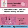 Ceramic Pad Heater: Safe and Efficient Heating Solutions