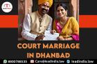 Court Marriage In Dhanbad