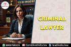 criminal lawyer | Lead india | legal services