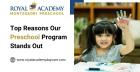 Top Reasons Our Preschool Program Stands Out