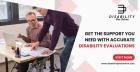 Get The Support You Need With Accurate Disability Evaluations