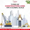 Types of Construction Jobs on a Global Scale