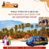 What Types of Caravan Motorhome Can I Rent for My Adventure Tour?