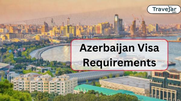 Azerbaijan eVisa Guide: Requirements & Simple Application Process