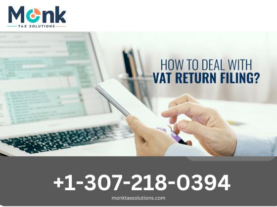 Efficient VAT Return Filing Services | +1-307-218-0394 | Monk Tax Solutions
