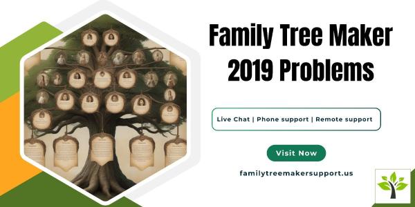 Family Tree Maker 2019 problems