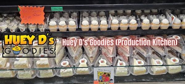 Huey D's Goodies (Production Kitchen)