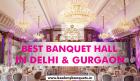 Your Guide to Cheap Banquet Halls in Moti Nagar for Parties