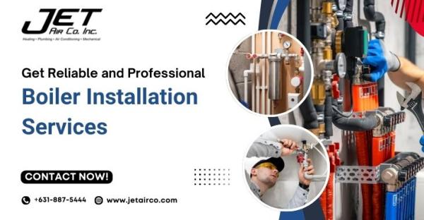Get Reliable and Professional Boiler Installation Services