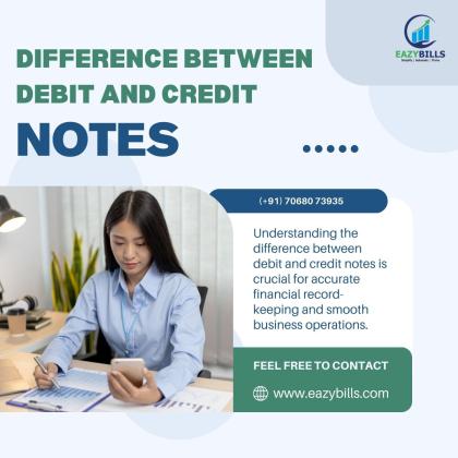 What’s the Difference Between Debit and Credit Notes? Find Out!