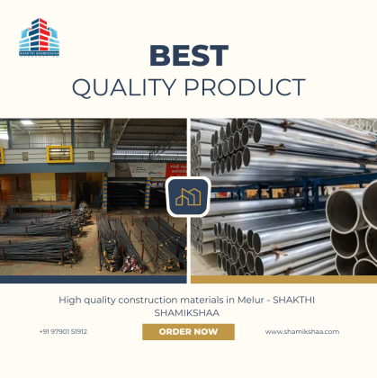 Best construction materials in Melur - Shakthi Shamikshaa