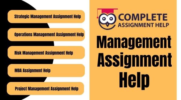 Management assignment helps you become a business manager by getting higher grades