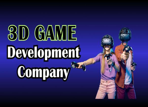 3D Game Development Company: Crafting Immersive Digital Worlds